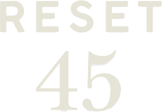 RESET 45